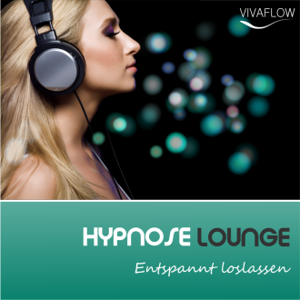 Hypnose Lounge - Entspannt Loslassen